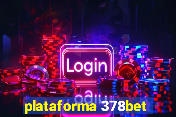 plataforma 378bet